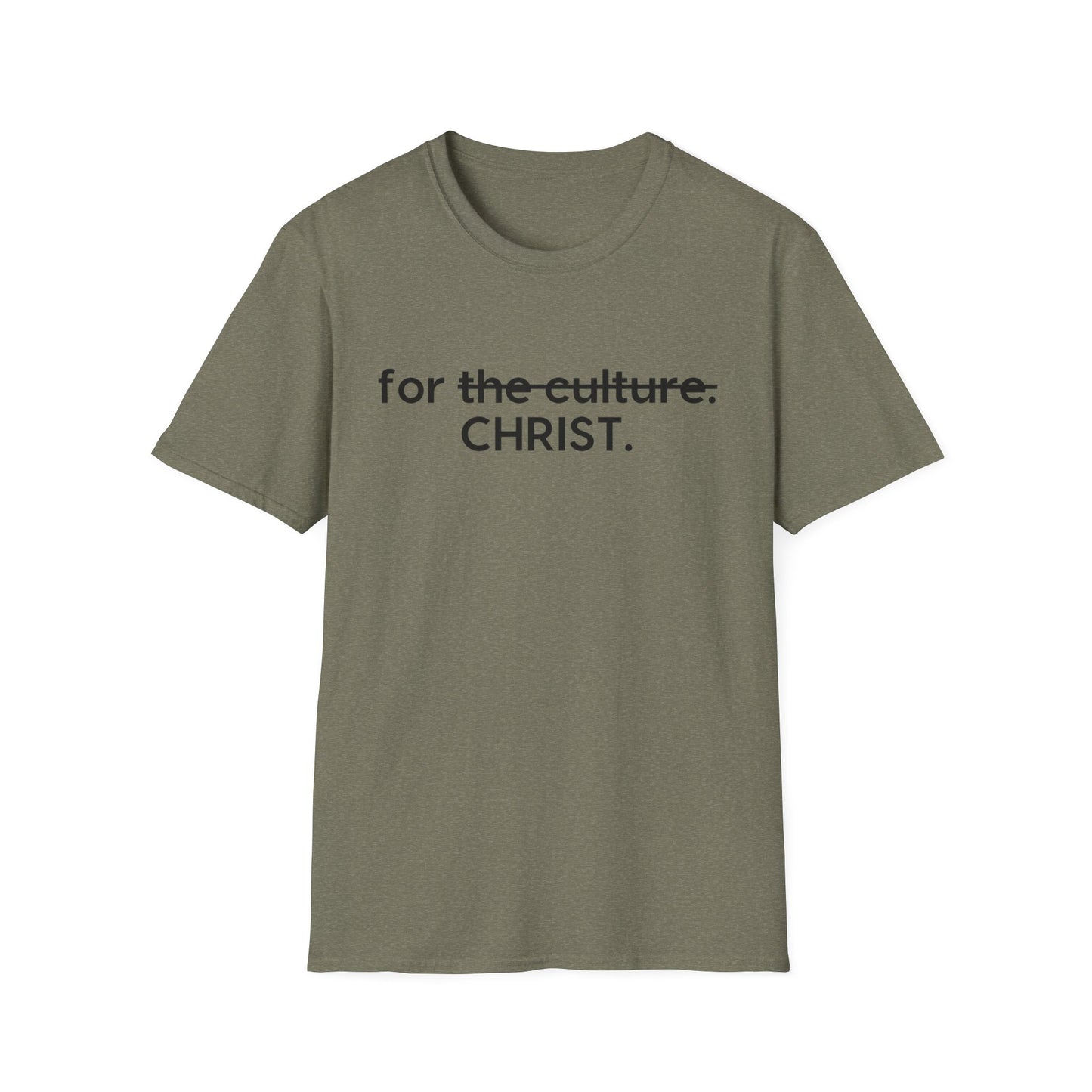 For Christ not the Culture (T-Shirt)