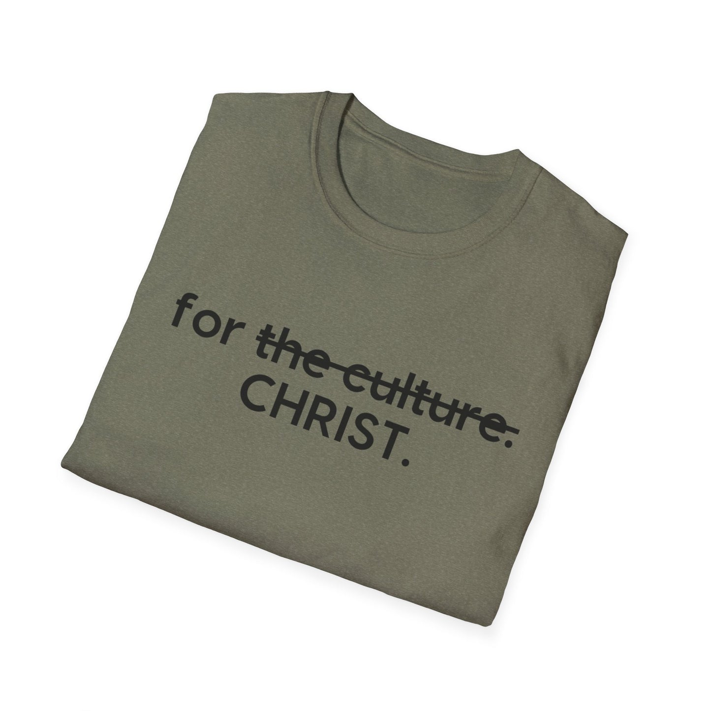 For Christ not the Culture (T-Shirt)