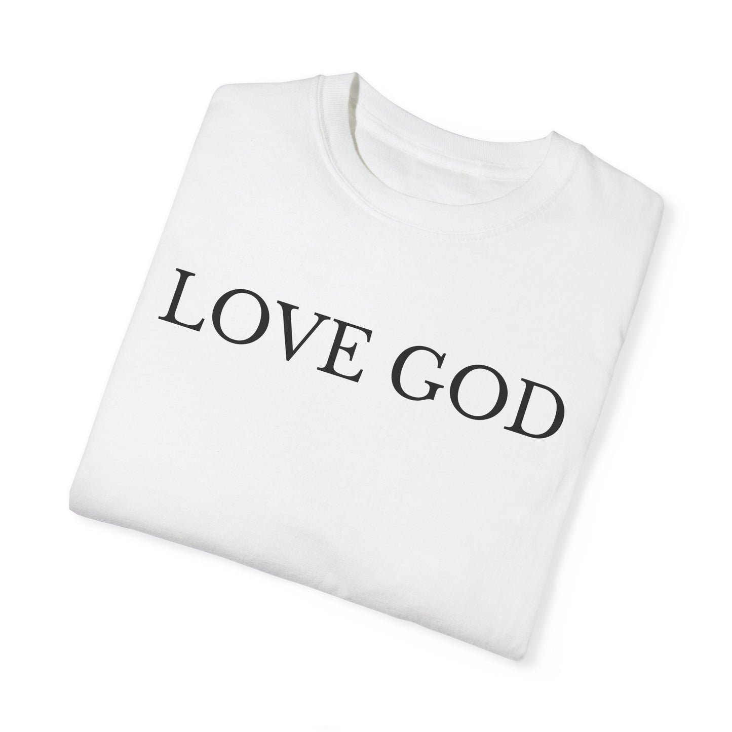 Love God (T-Shirt)